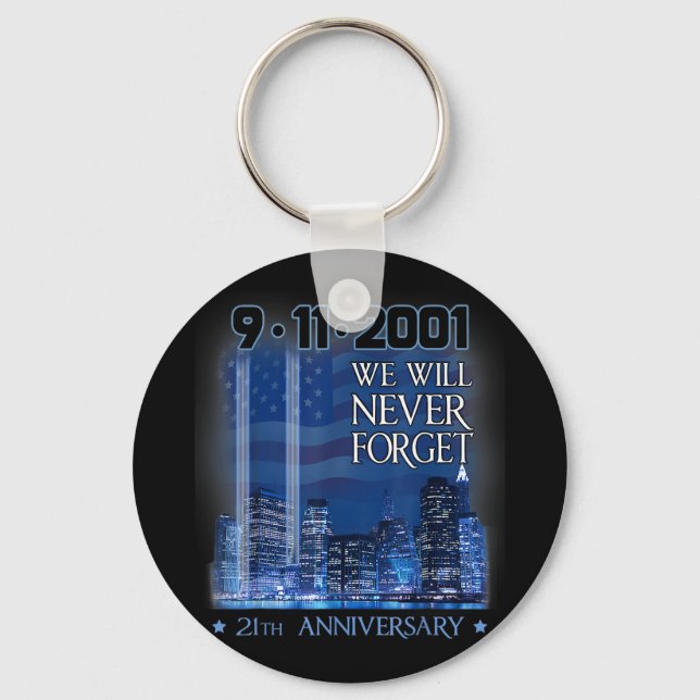 Never forget day memorial 21th anniversary patriot keychain (Front)