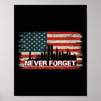 Never forget day memorial 21th anniversary patriot poster