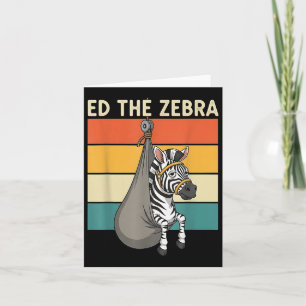Never Forget Ed The Zebra Captured Card