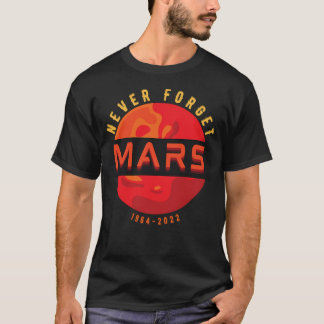 Never Forget Mars Tee Retro Style Funny Space Scie