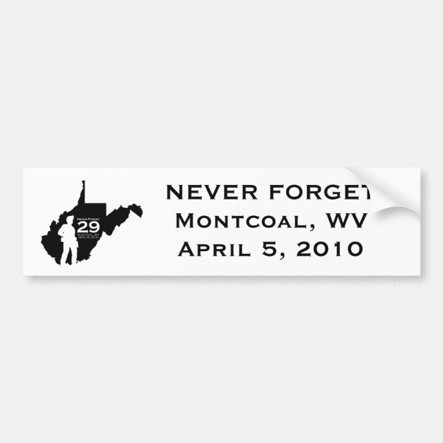Never Forget - Montcoal, WV Bumper Sticker (Front)