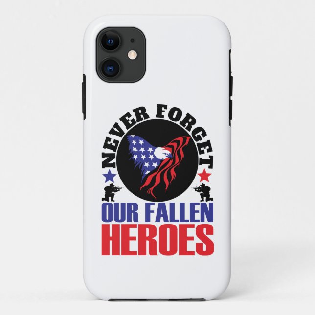 Never Forget our Fallen Heroes Case-Mate iPhone Case (Back)