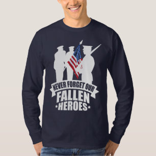 Never Forget Our Fallen Soldiers T-Shirt