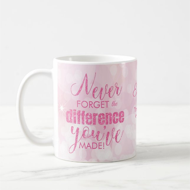 Never Forget Pink Thank You Appreciation Coffee Mug (Left)