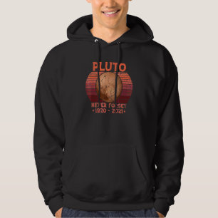 Never Forget Pluto 1920 2021 Vintage Space Scien Hoodie
