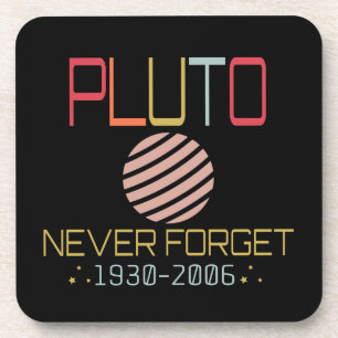 Never Forget Pluto Retro Funny Space, Science Coaster