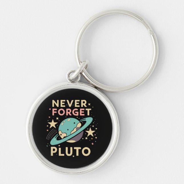 Never Forget Pluto Space Science Keychain (Front)