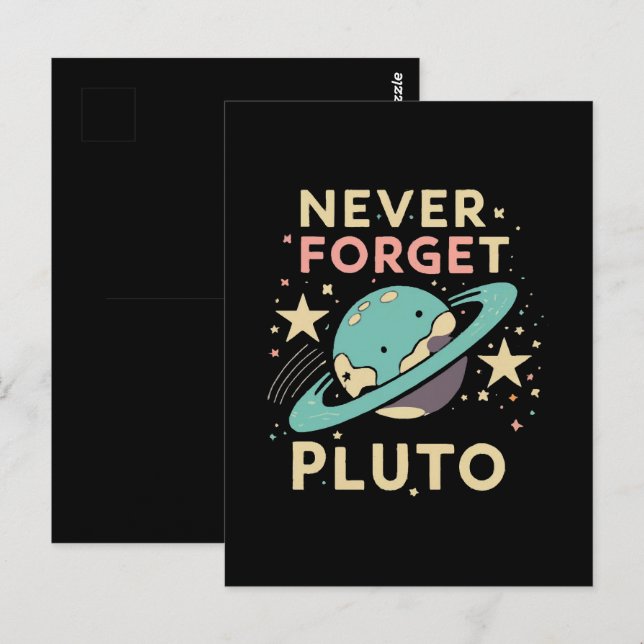 Never Forget Pluto Space Science Postcard (Front/Back)