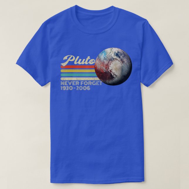 Never Forget Pluto T-Shirt (Design Front)