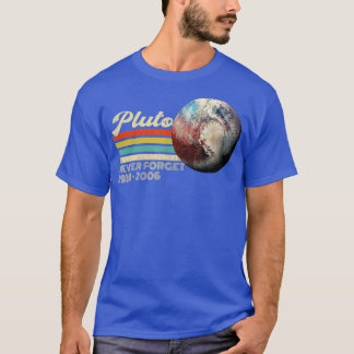 Never Forget Pluto T-Shirt