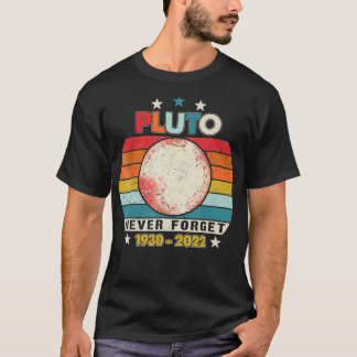 Never Forget Pluto T-Shirt