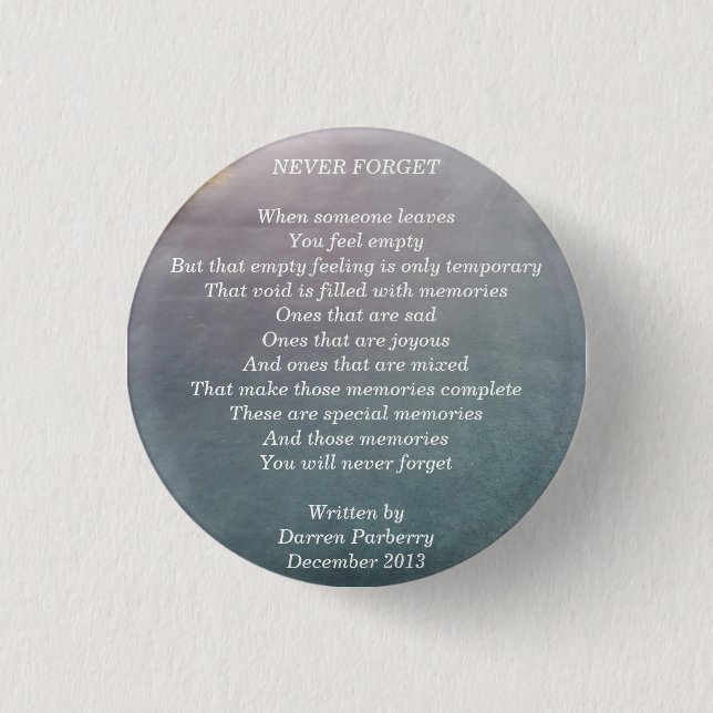 "Never Forget" poem 1 Inch Round Button (Front)