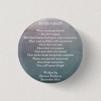 "Never Forget" poem 1 Inch Round Button