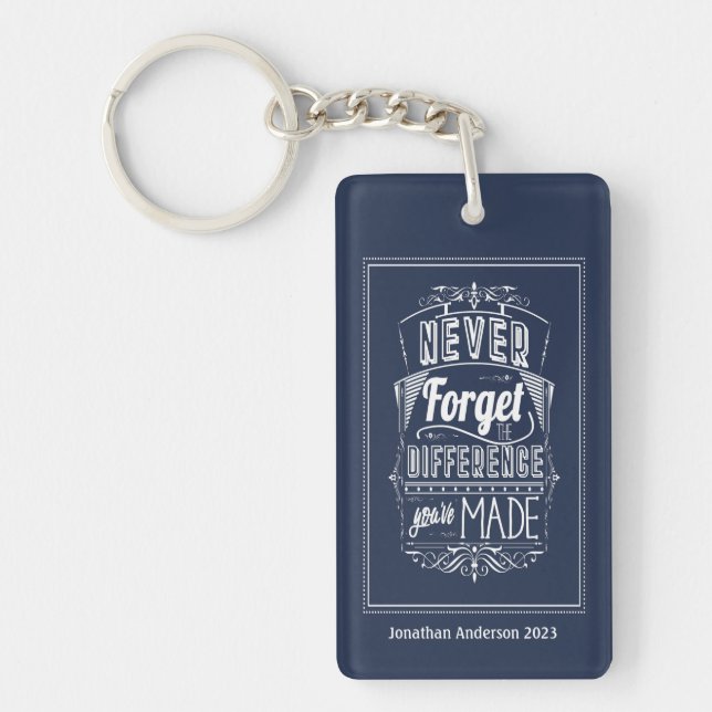 Never Forget Retirement Appreciation Keychain (Front)