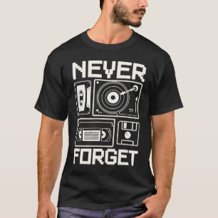 Never Forget Retro Vintage Disks VHS Cassette Tape T-Shirt