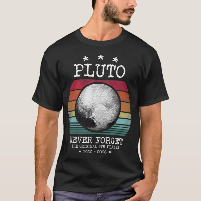 Never Forget Retro Vintage Pluto T-Shirt (Front)