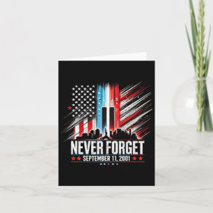 Never Forget September 11 2001 Memorial Day Americ Card