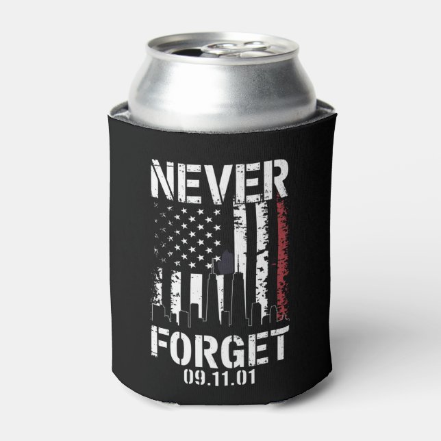 Never Forget September 11 2001 Memorial Day  Can Cooler (Can Front)
