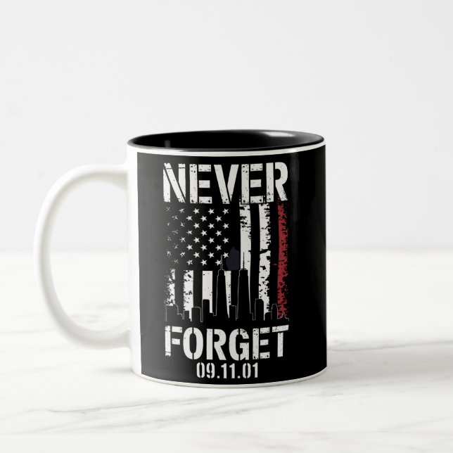 Never Forget September 11 2001 Memorial Day  Two-Tone Coffee Mug (Left)