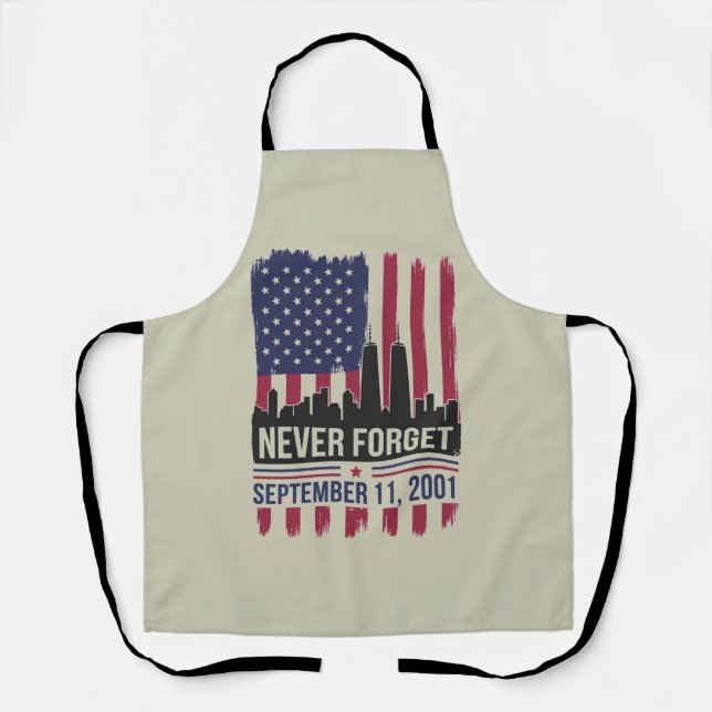 Never Forget September 11 2001 Memorial Day USA Apron (Front)