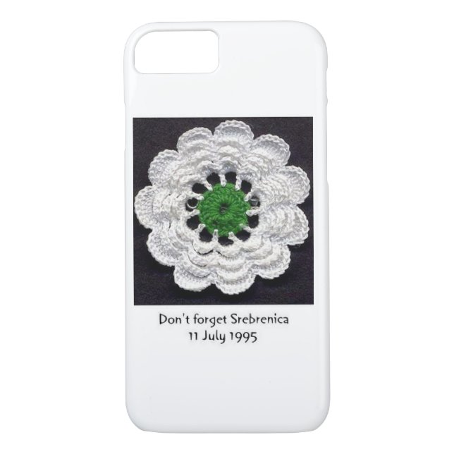Never Forget Srebrenica iPhone 7 Case (Back)