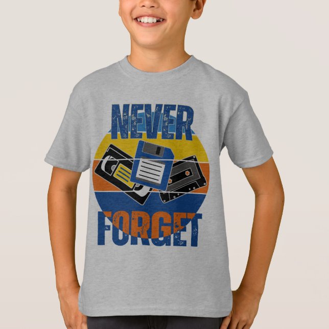 NEVER FORGET T-Shirt (Front)