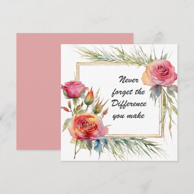 Never Forget the Difference You Make Botanical Card (Front/Back)