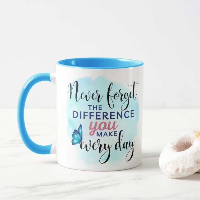 Never Forget the Difference You Make Every Day Mug (With Donut)