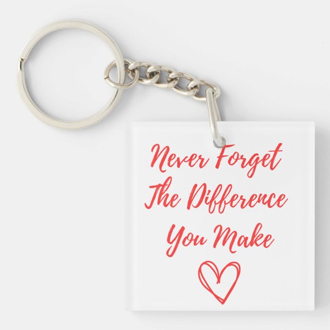 Never Forget The Difference You Make, Thankful Keychain (Front)