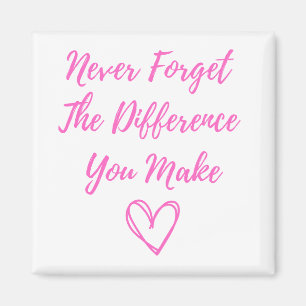 Never Forget The Difference You Make, Thankful Magnet