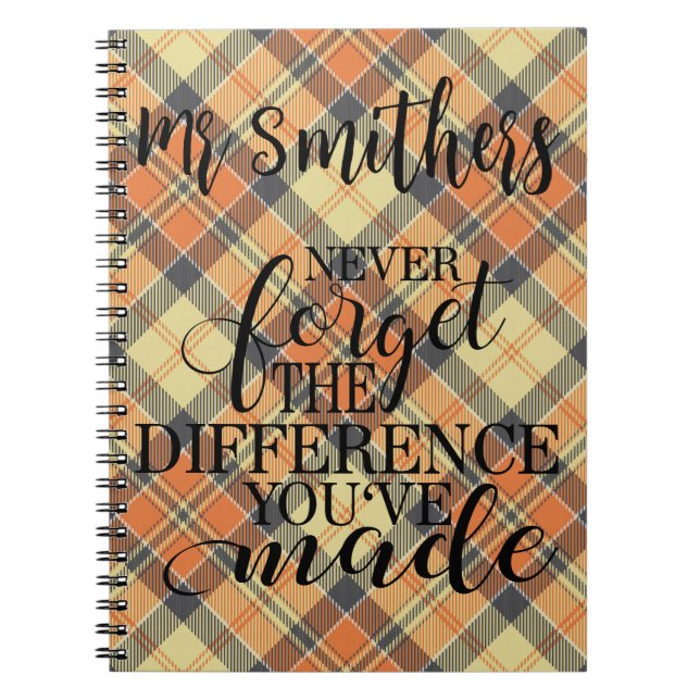 Never forget the difference you've made-customize notebook (Front)