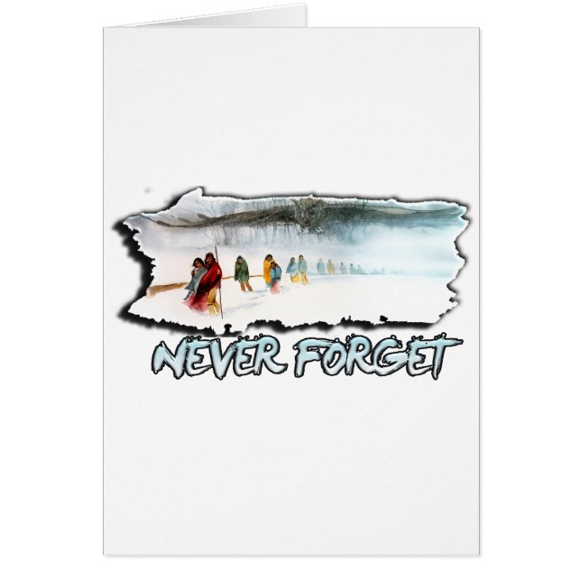 Never Forget the Trail of Tears (Front)