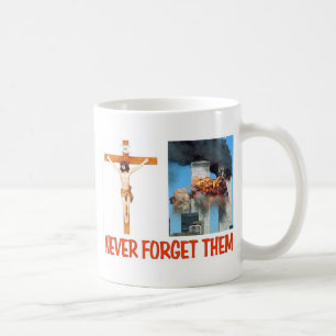 NEVER FORGET THEM COFFEE MUG