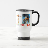 NEVER FORGET THEM