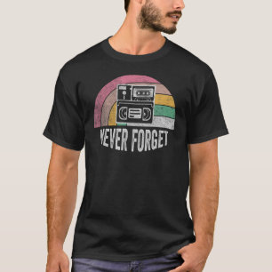 Never Forget Vintage Cassette Floppy Disc VHS Tap T-Shirt