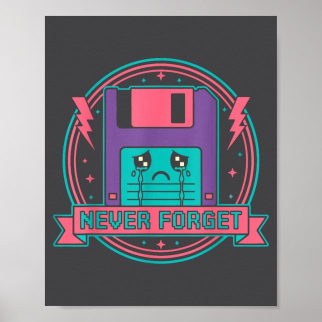 Never Forget Vintage Computer Tech  Poster (Front)