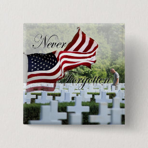 Never Forgotten - Memorial Day 2 Inch Square Button