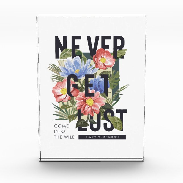 Never Get Lost Floral Slogan Photo Block (Front)