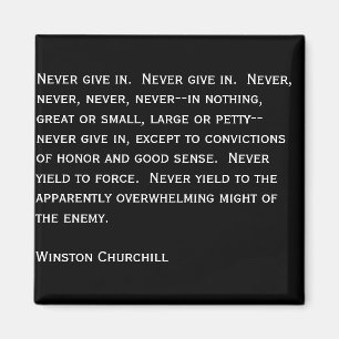Never give in. magnet