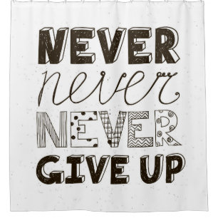 Never Give Up