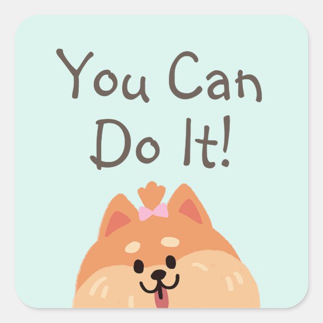 Never Give Up and Cute Puppy  Square Sticker (Front)