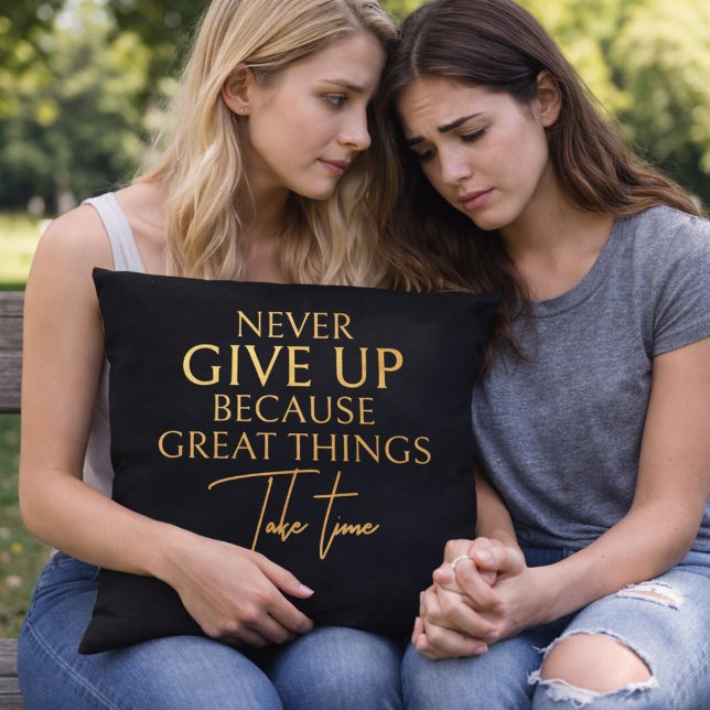 Never Give Up Because Great Things Take Time Gold  Throw Pillow (Creator Uploaded)