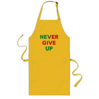 Never Give Up Bold Colourful Motivational Long Apron