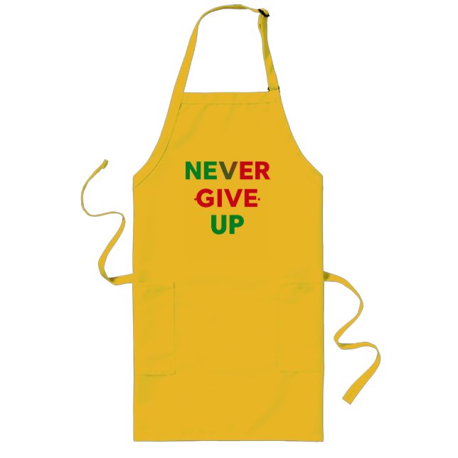 Never Give Up Bold Colourful Motivational Long Apron (Front)