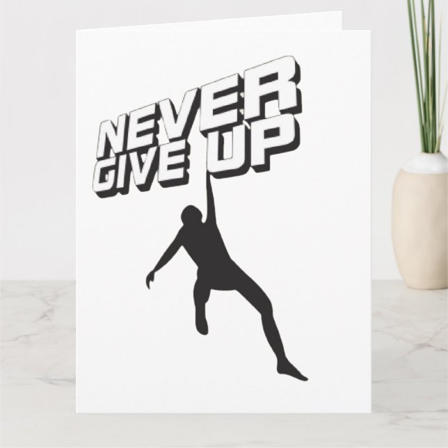 Never give up card (Front)