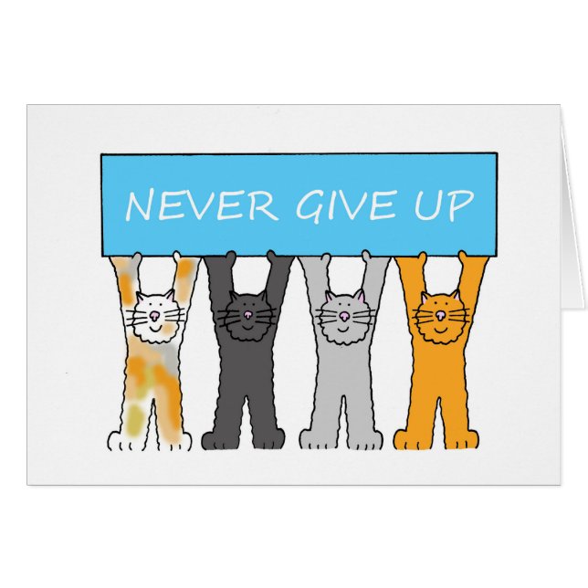Never Give Up Cartoon Cats (Front Horizontal)