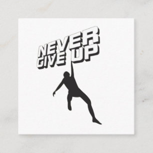 Never give up enclosure card
