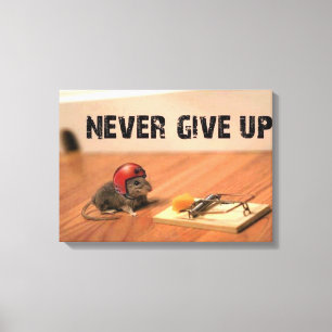 Never Give Up Encouraging Mouse Canvas
