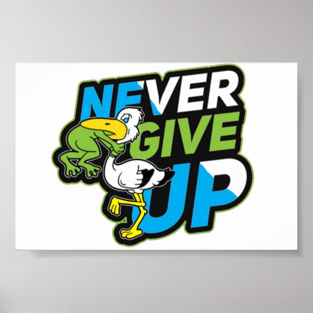 never give up frog gift poster (Front)