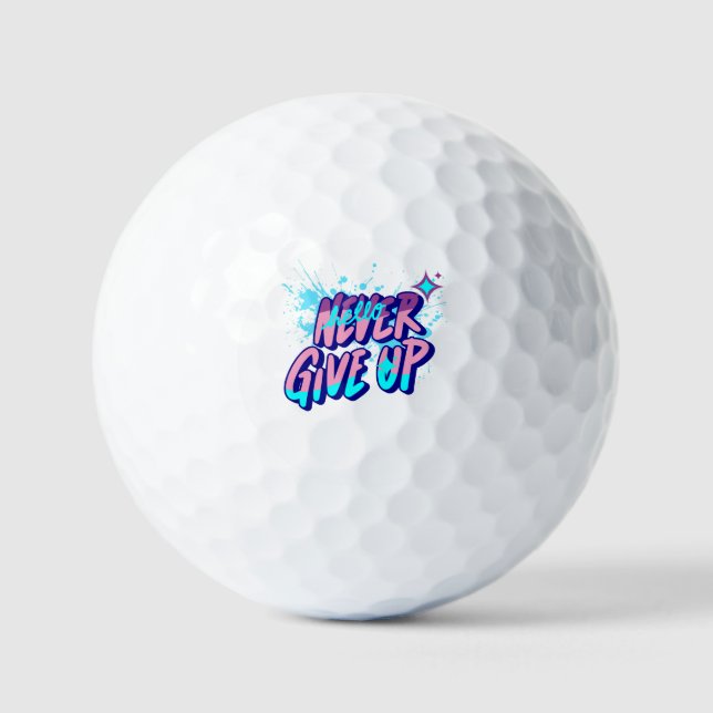 NEVER GIVE UP  GOLF BALLS (Front)
